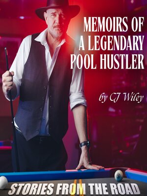 cover image of Memoirs of a Legendary Pool Hustler